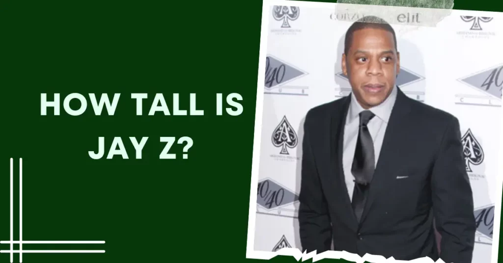 How Tall is Jay Z