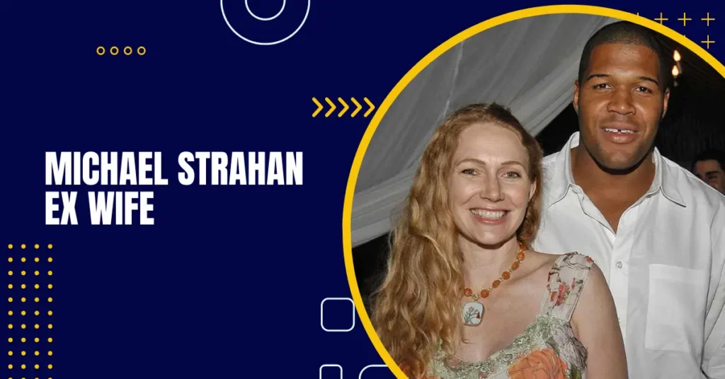 Michael Strahan Ex Wife
