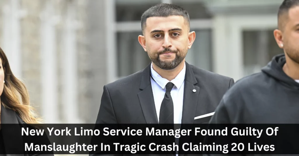 New York Limo Service Manager Found Guilty Of Manslaughter In Tragic Crash Claiming 20 Lives