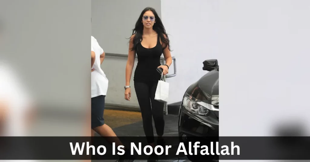 Who Is Noor Alfallah