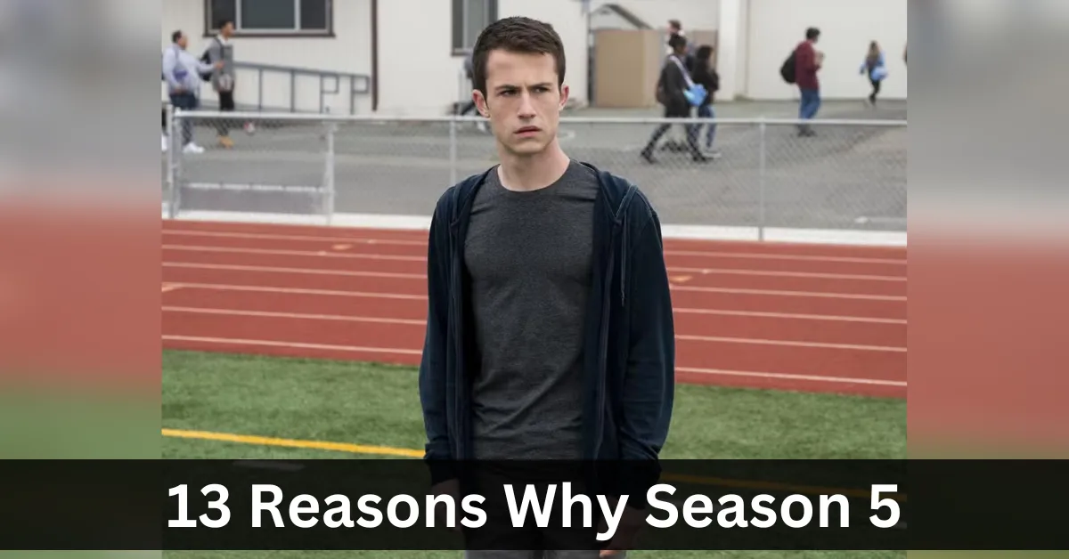 13 Reasons Why Season 5