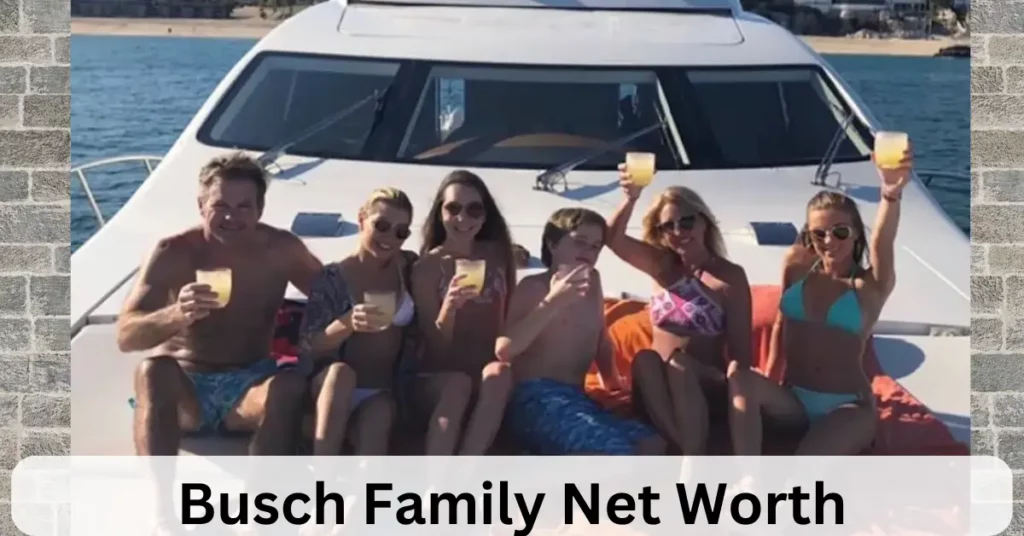 Busch Family Net Worth