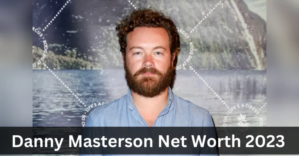 Danny Masterson Net Worth 2023