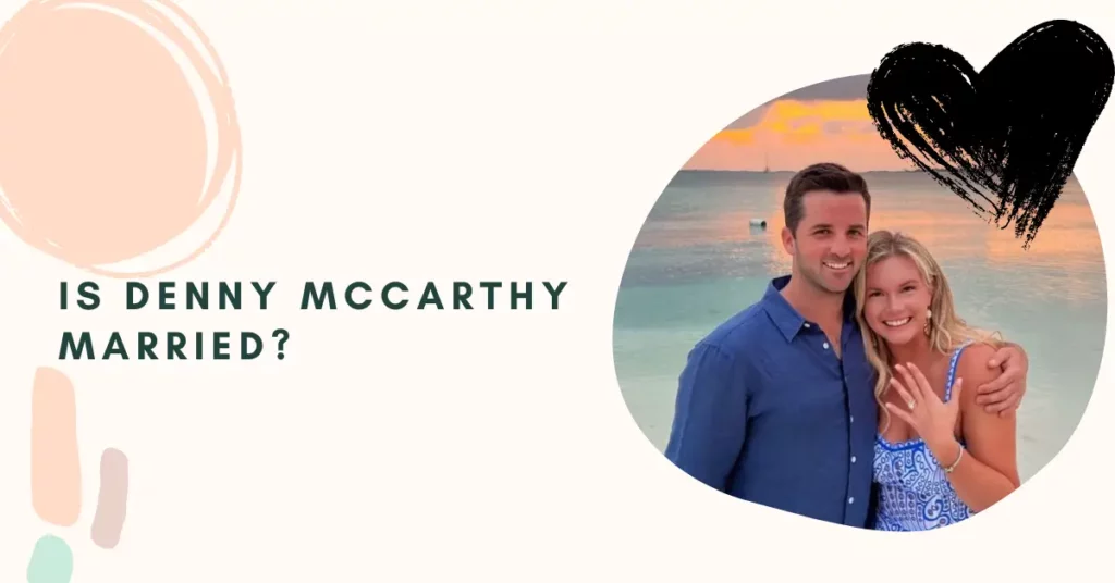 Is Denny Mccarthy Married