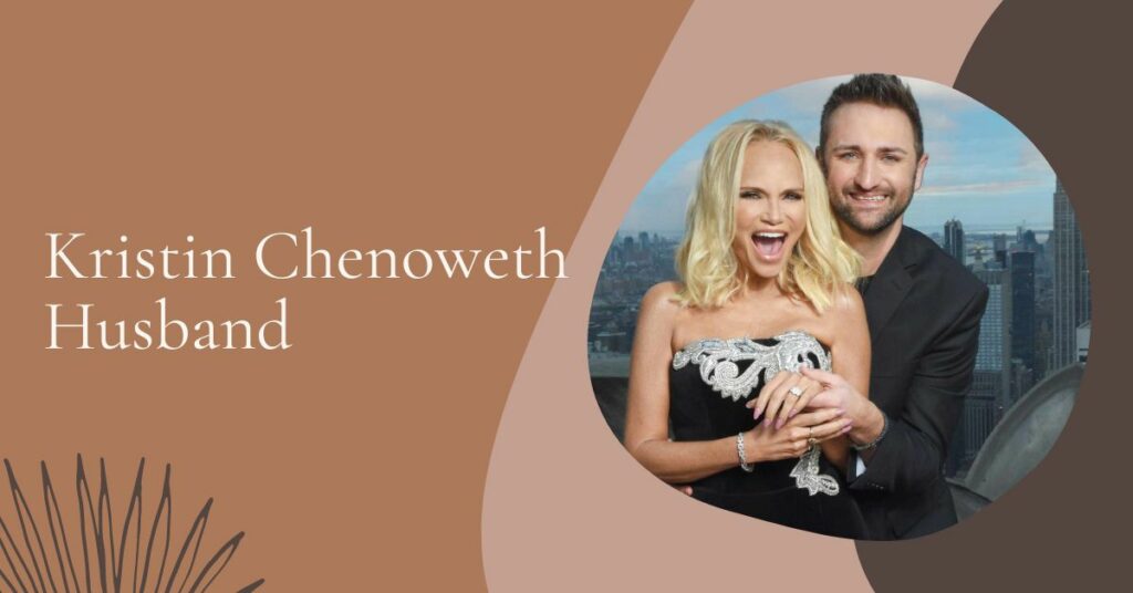 Kristin Chenoweth Husband