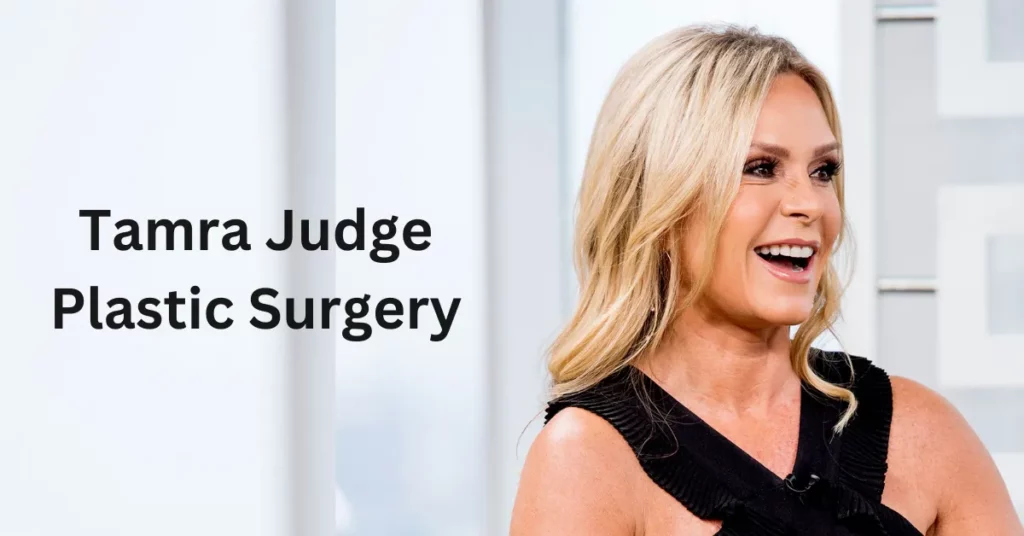 Tamra Judge Plastic Surgery