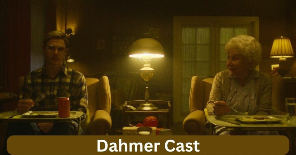Dahmer Cast