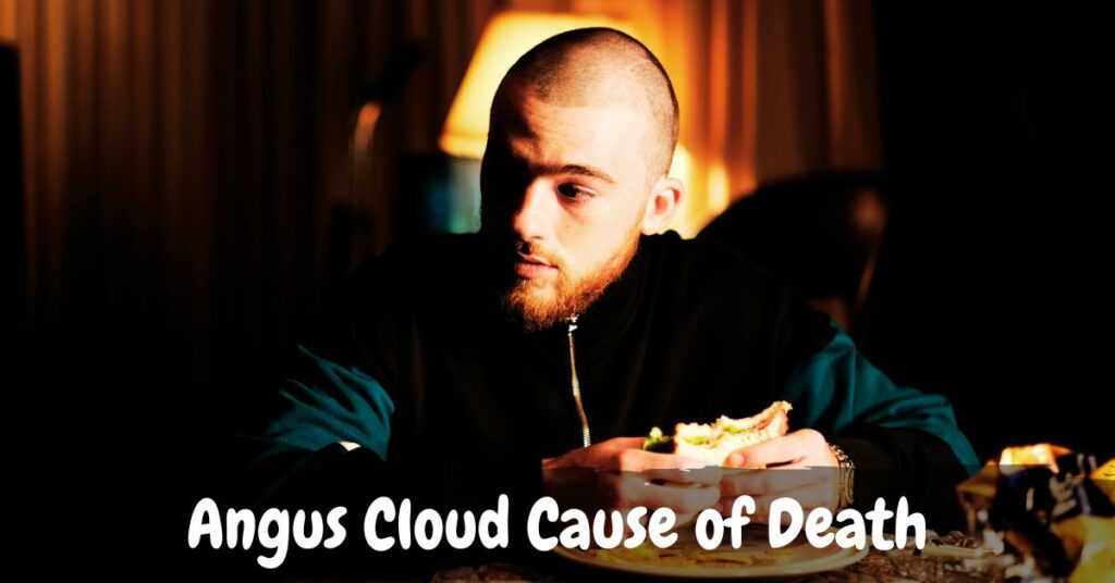 Angus Cloud Cause of Death