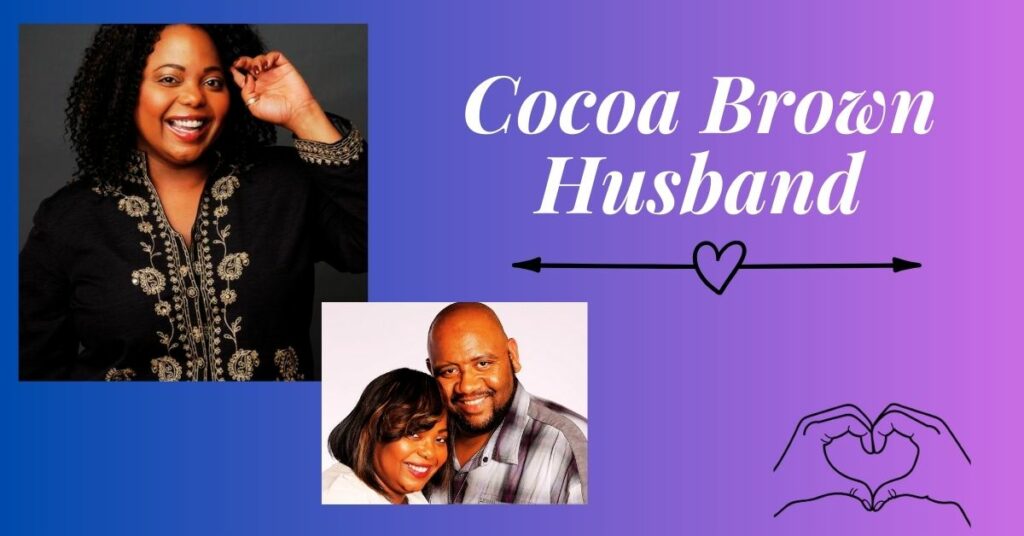 Cocoa Brown Husband
