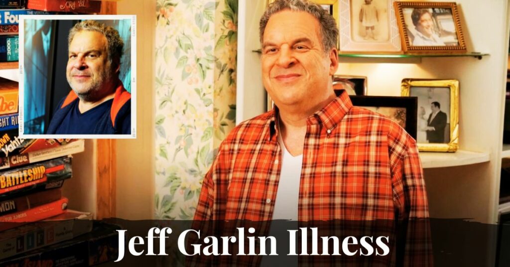 _Jeff Garlin Illness