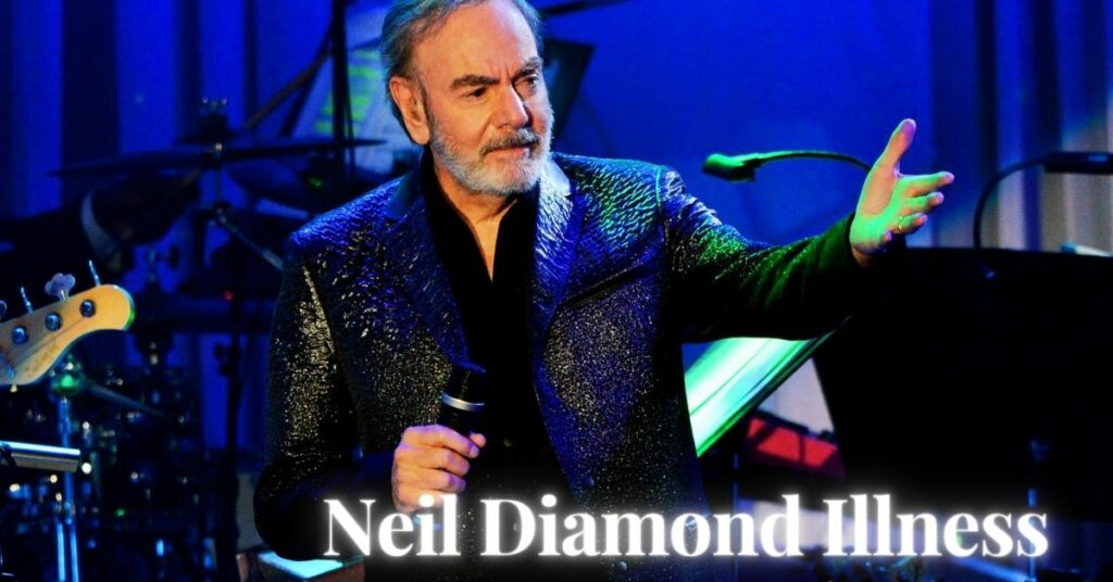 Neil Diamond Illness