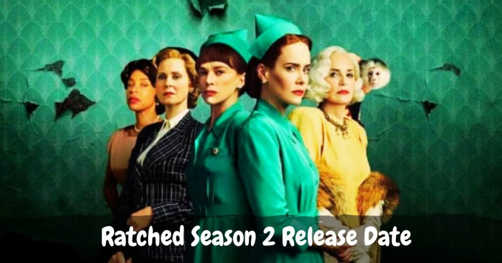 Ratched Season 2 Release Date