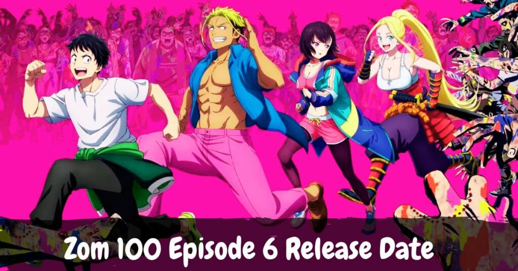 Zom 100 Episode 6 Release Date 1