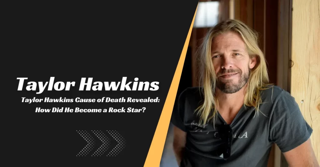 Taylor Hawkins Cause of Death