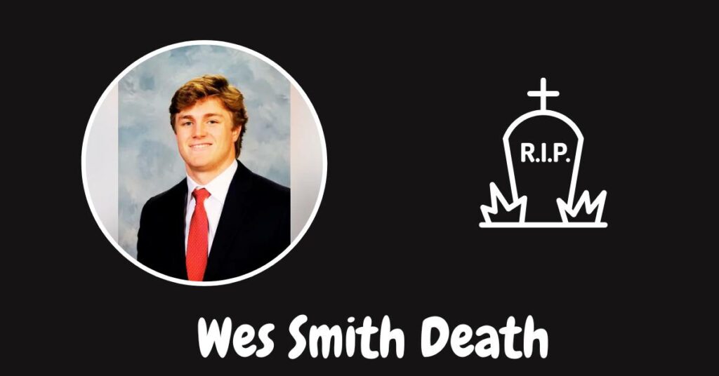 Wes Smith Death