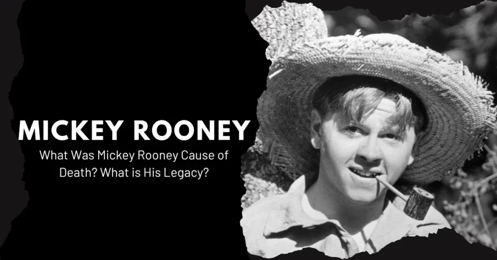 mickey rooney cause of death