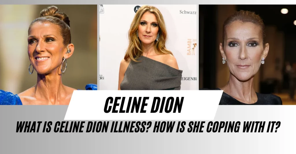 celine dion illness