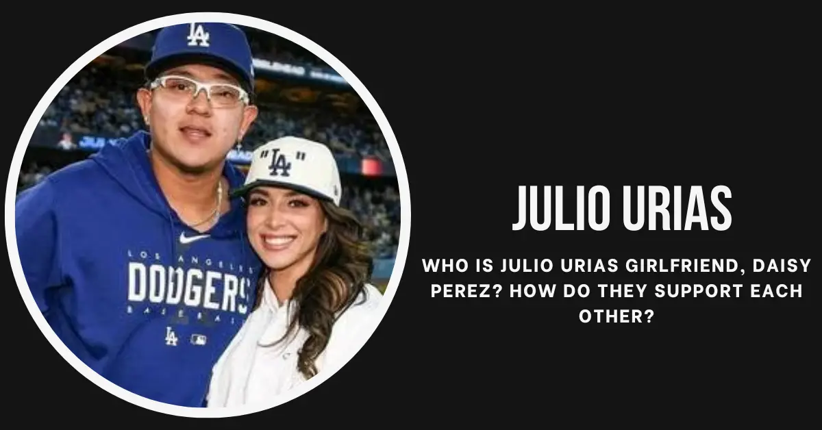 Julio Urías and Daisy Perez attend the Los Angeles Dodgers in