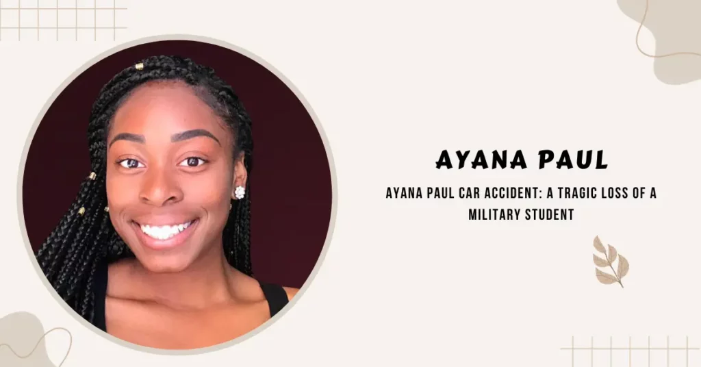 Ayana Paul Car Accident