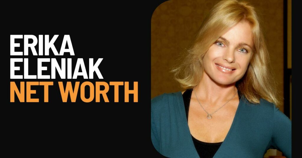 Erika Eleniak Net Worth