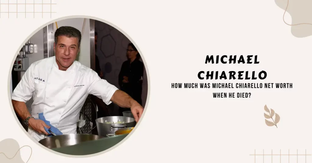 michael chiarello net worth