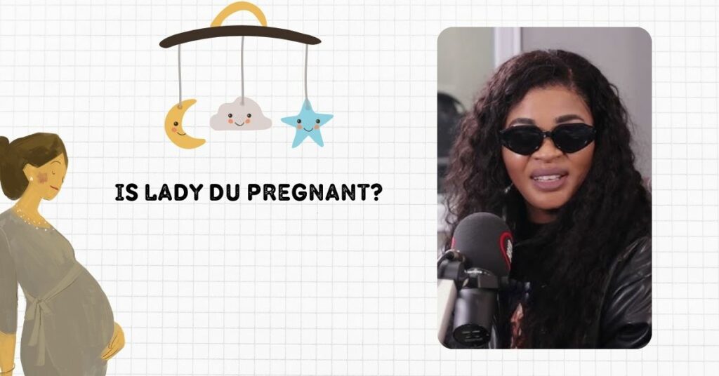 Is Lady Du Pregnant