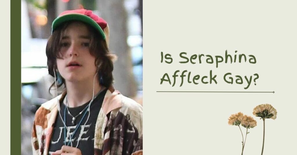 Is Seraphina Affleck Gay