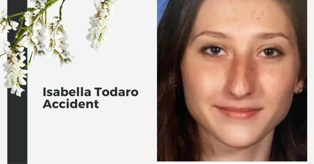 Isabella Todaro Accident
