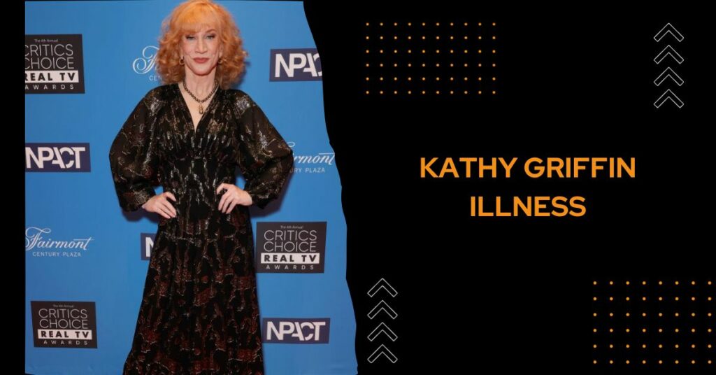 Kathy Griffin Illness