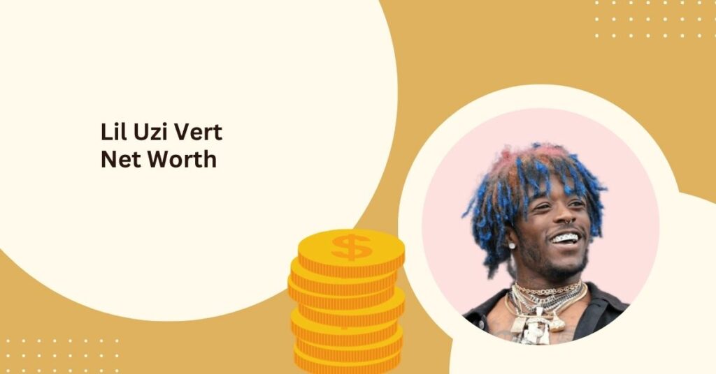 Lil Uzi Vert Net Worth