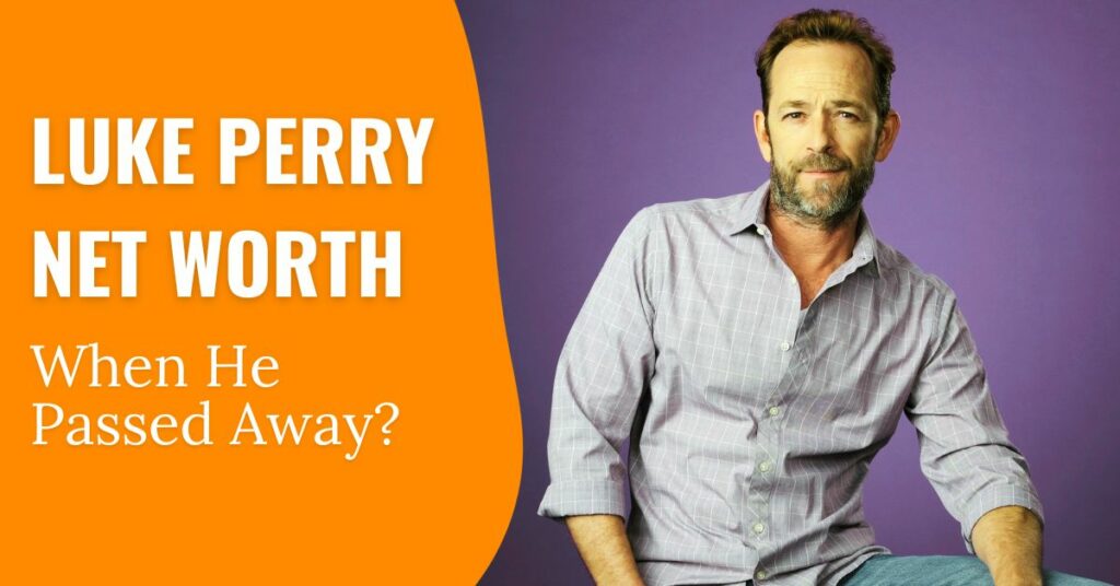 Luke Perry Net Worth