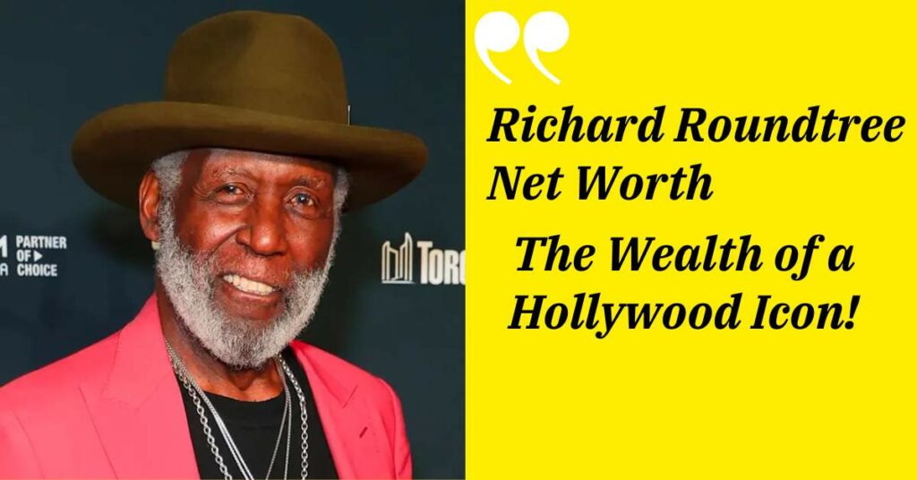 Richard Roundtree Net Worth