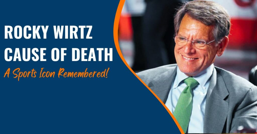 Rocky Wirtz Cause of Death