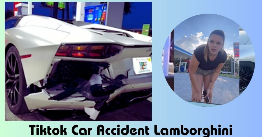 Tiktok Car Accident Lamborghini