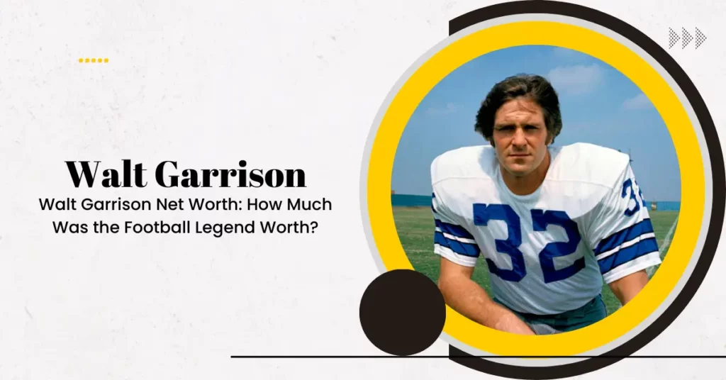 Walt Garrison Net Worth