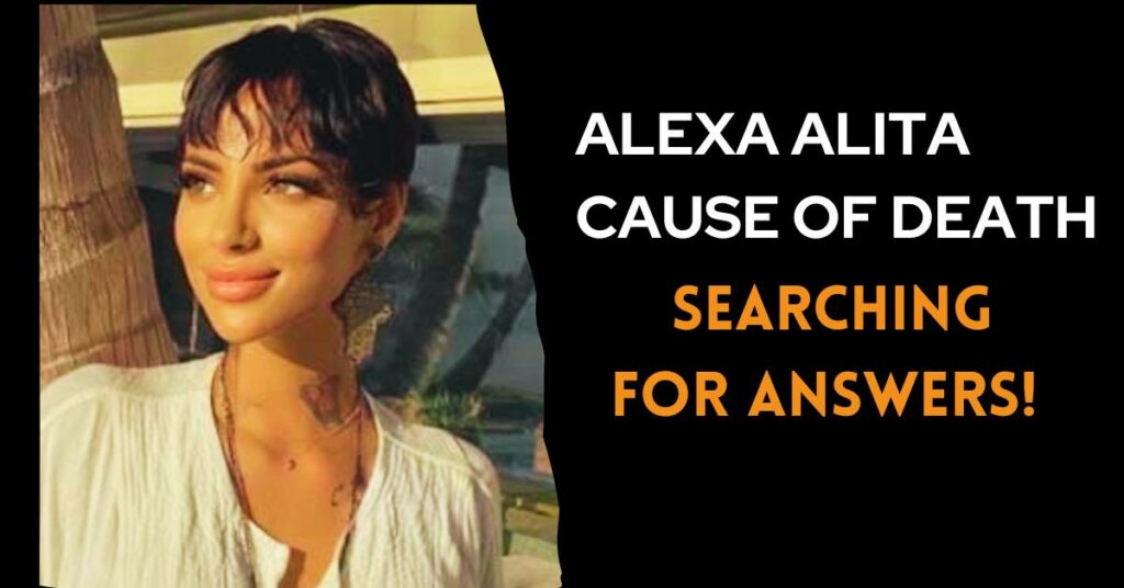 Alexa Alita Cause of Death