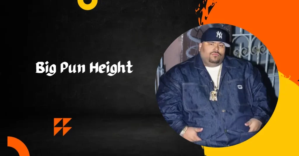 Big Pun Height