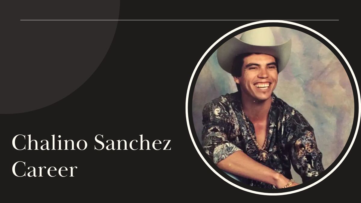 Chalino Sanchez Career