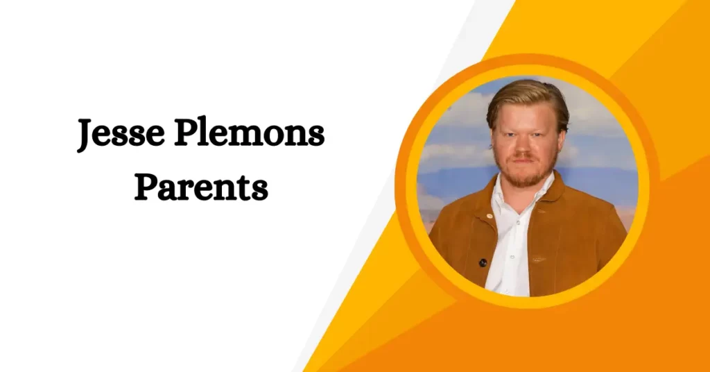 Jesse Plemons Parents