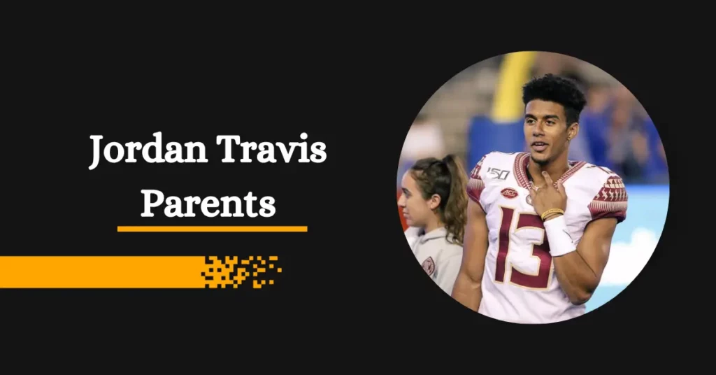 Jordan Travis Parents