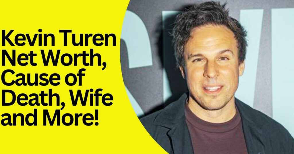 Kevin Turen Net Worth