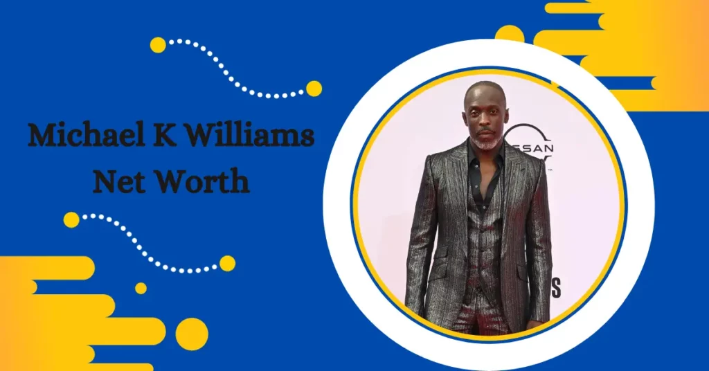 Michael K Williams Net Worth