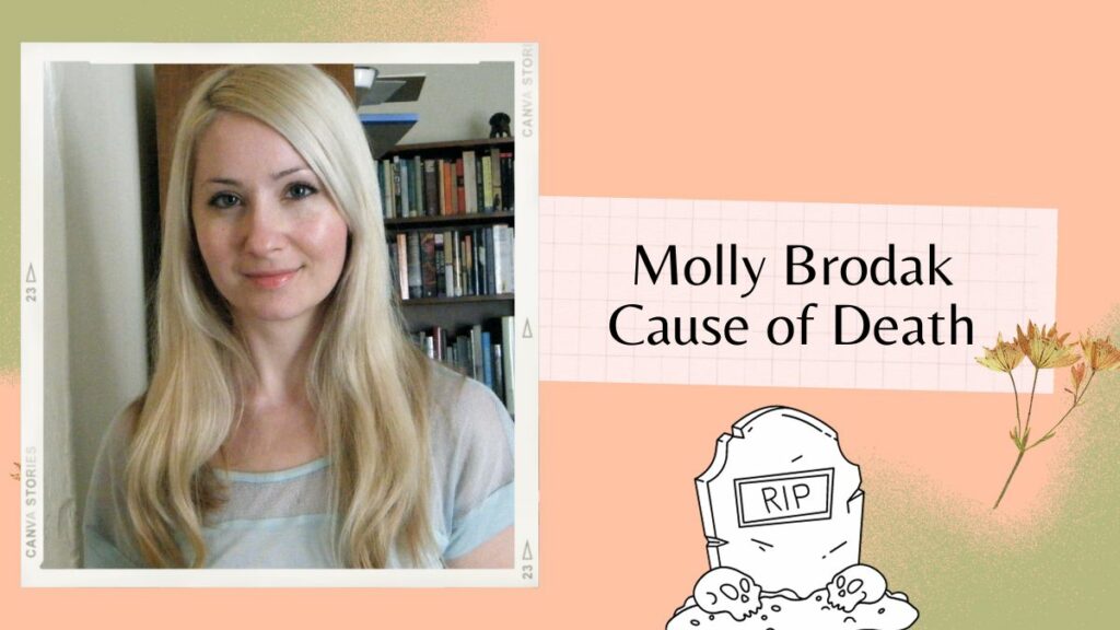 Molly Brodak Cause of Death