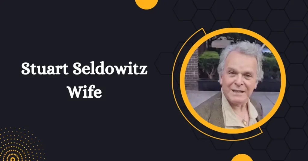 Stuart Seldowitz Wife