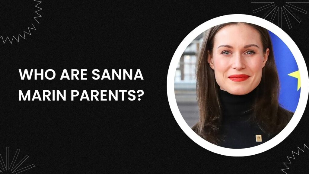 Who Are Sanna Marin Parents