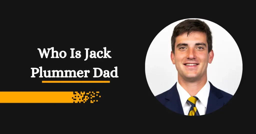 Jack Plummer Dad