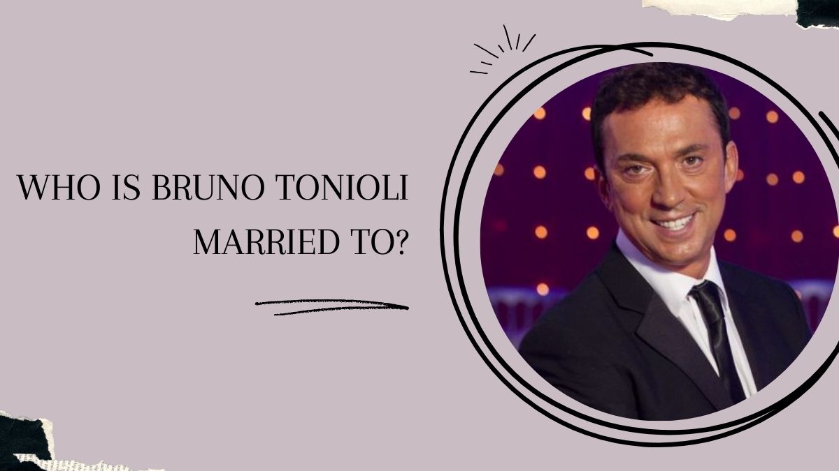 Who is Bruno Tonioli Married To