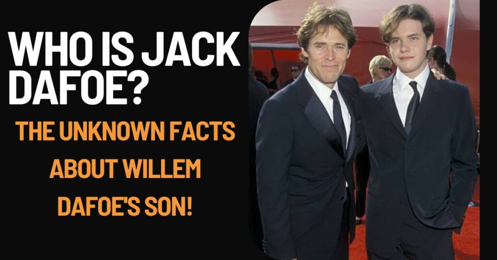 Who is Jack Dafoe?