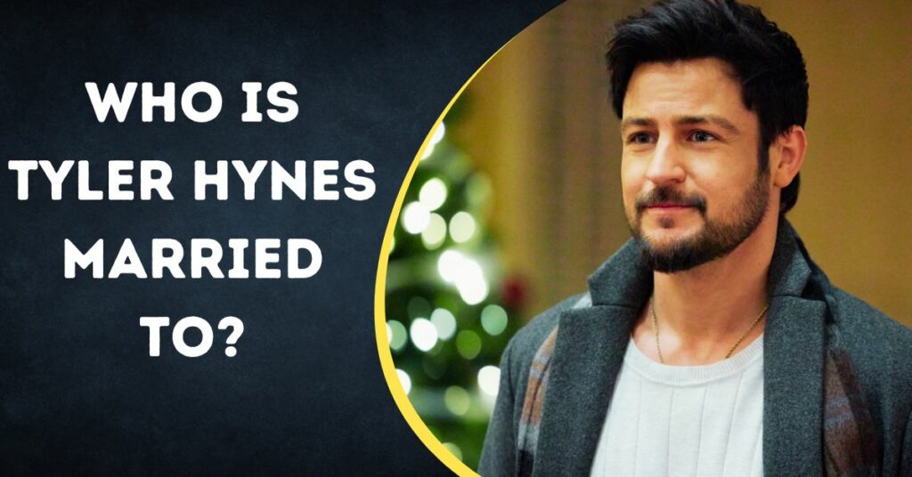 Who is Tyler Hynes Married to?