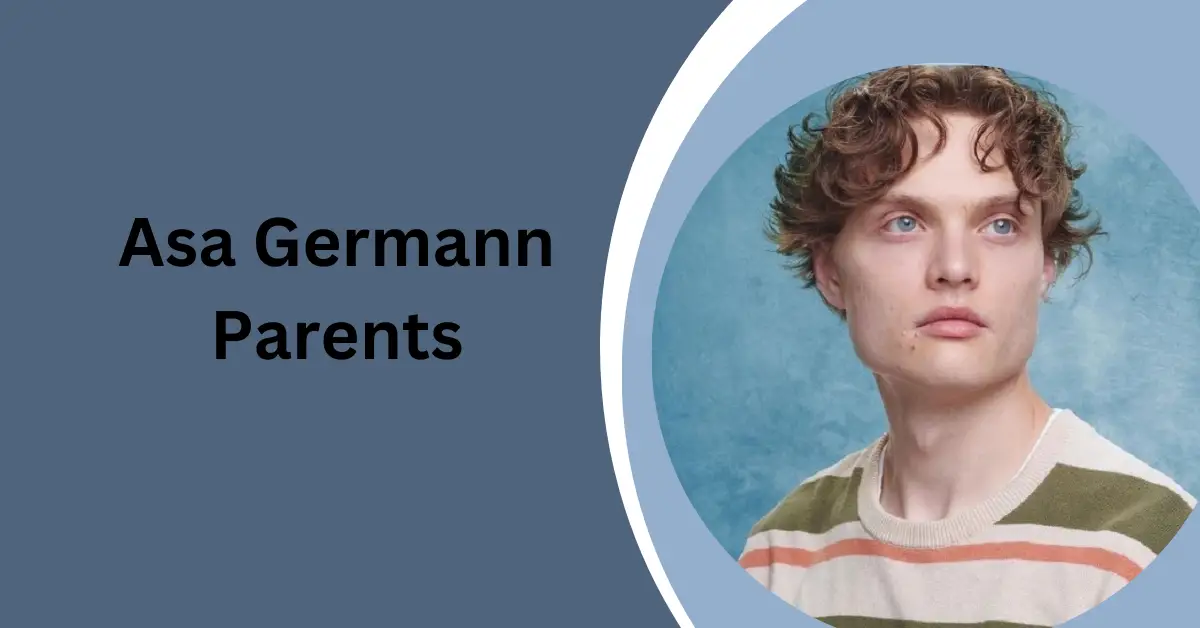 Asa Germann Parents